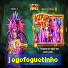 jogofoguetinho