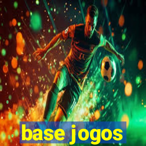 base jogos