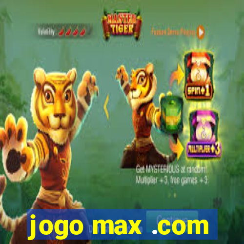 jogo max .com