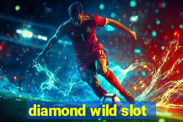 diamond wild slot