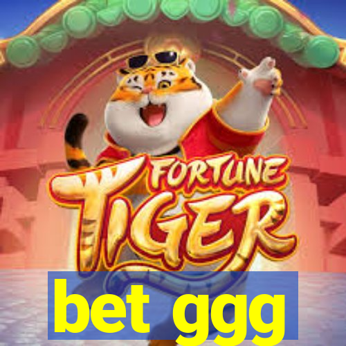 bet ggg