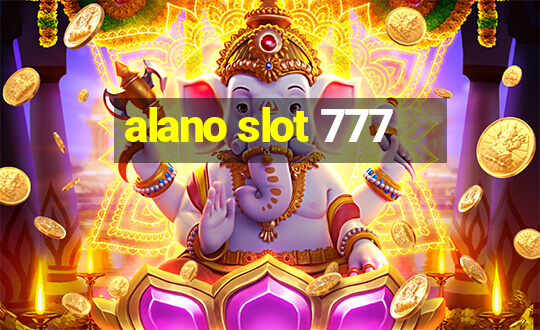 alano slot 777