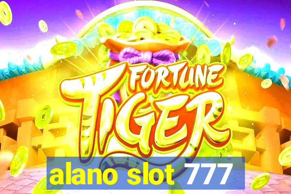 alano slot 777