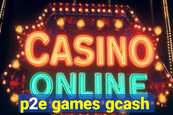 p2e games gcash