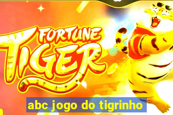 abc jogo do tigrinho