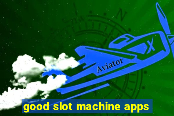 good slot machine apps