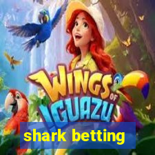 shark betting