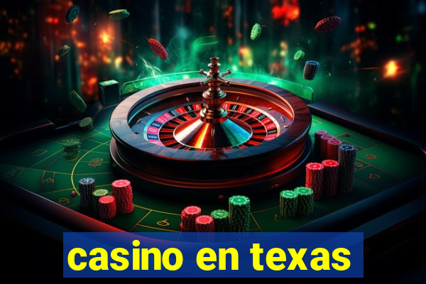 casino en texas