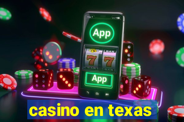 casino en texas