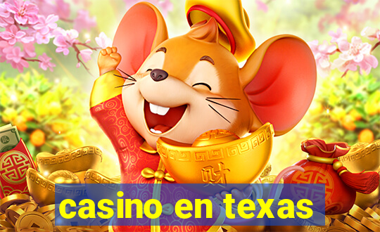 casino en texas