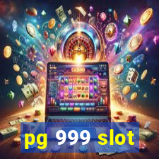 pg 999 slot