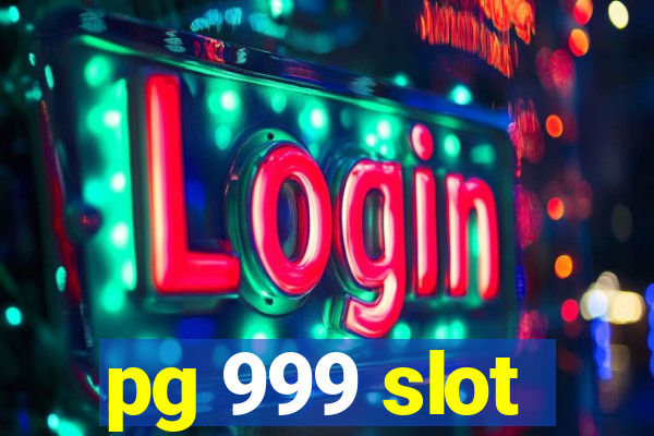 pg 999 slot