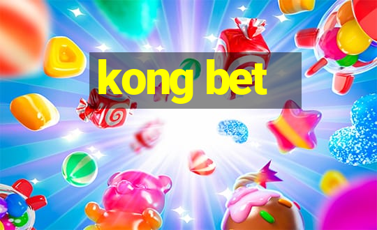 kong bet