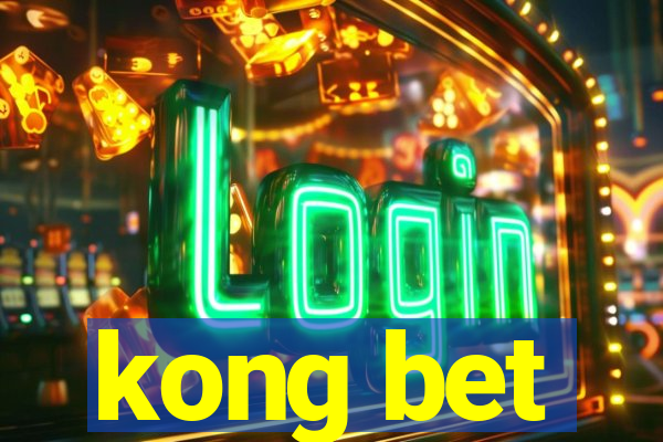 kong bet