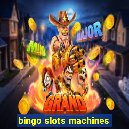 bingo slots machines