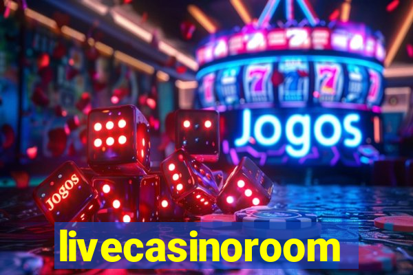 livecasinoroom