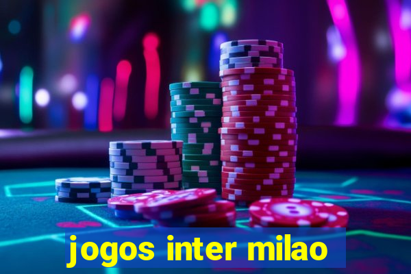 jogos inter milao