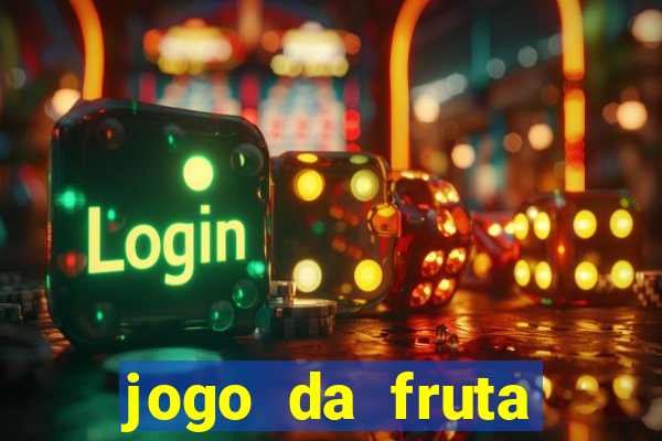 jogo da fruta aposta 1 real