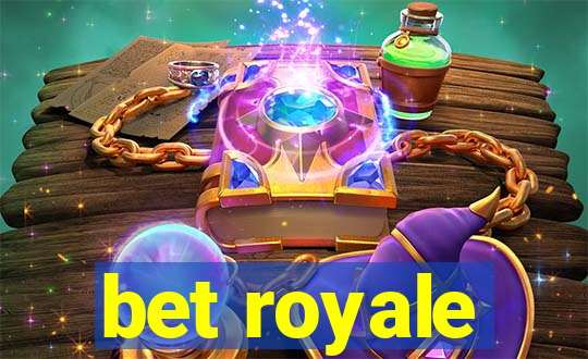 bet royale