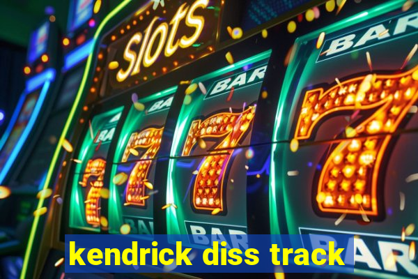 kendrick diss track