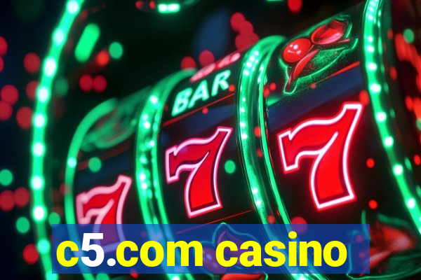 c5.com casino