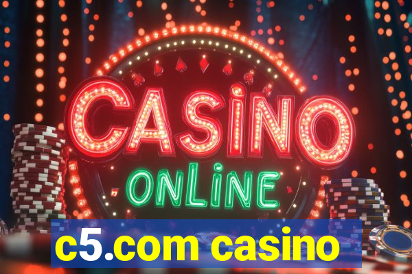 c5.com casino