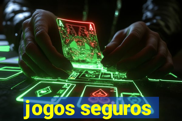 jogos seguros