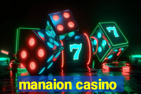 manaion casino