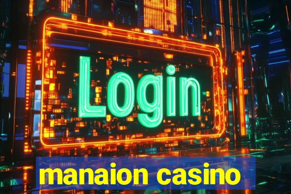 manaion casino