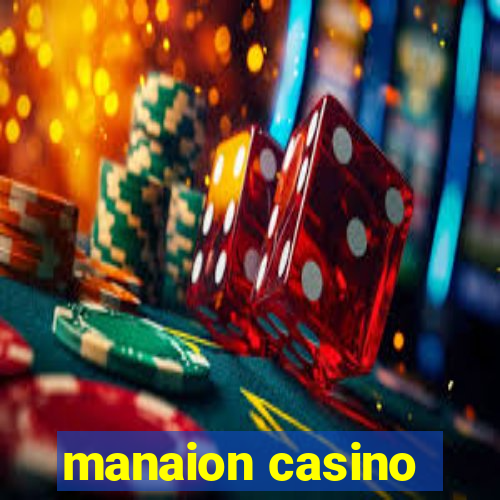 manaion casino