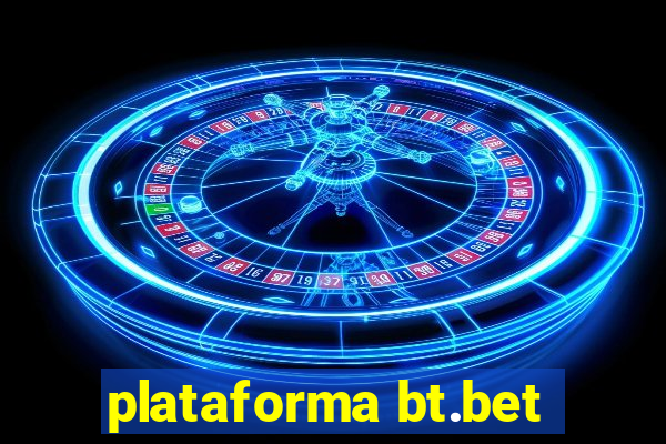 plataforma bt.bet