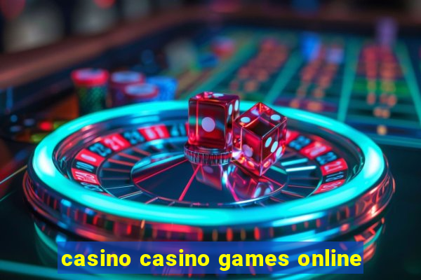 casino casino games online