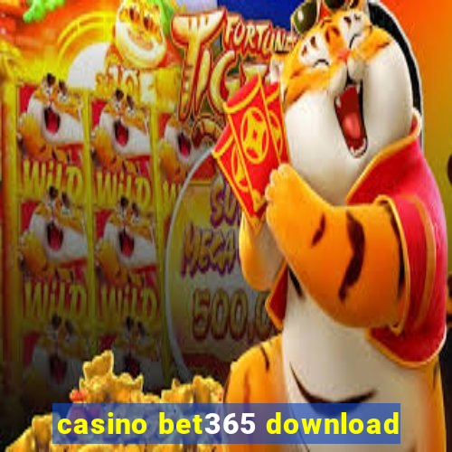 casino bet365 download