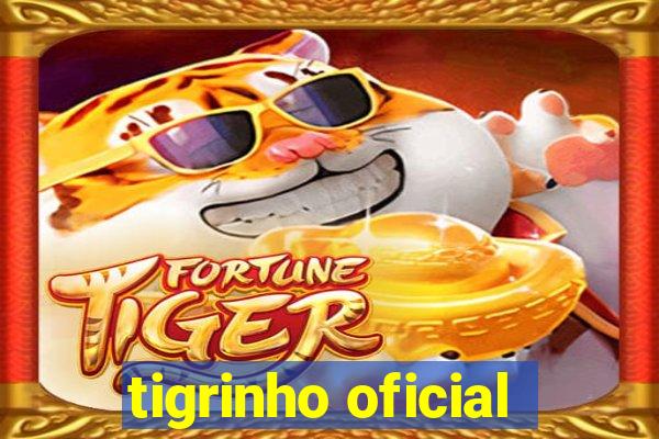 tigrinho oficial