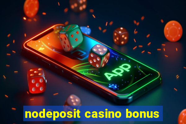 nodeposit casino bonus