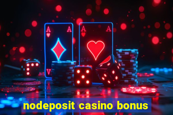 nodeposit casino bonus