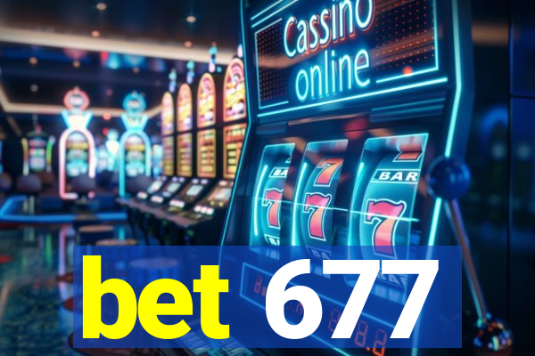 bet 677