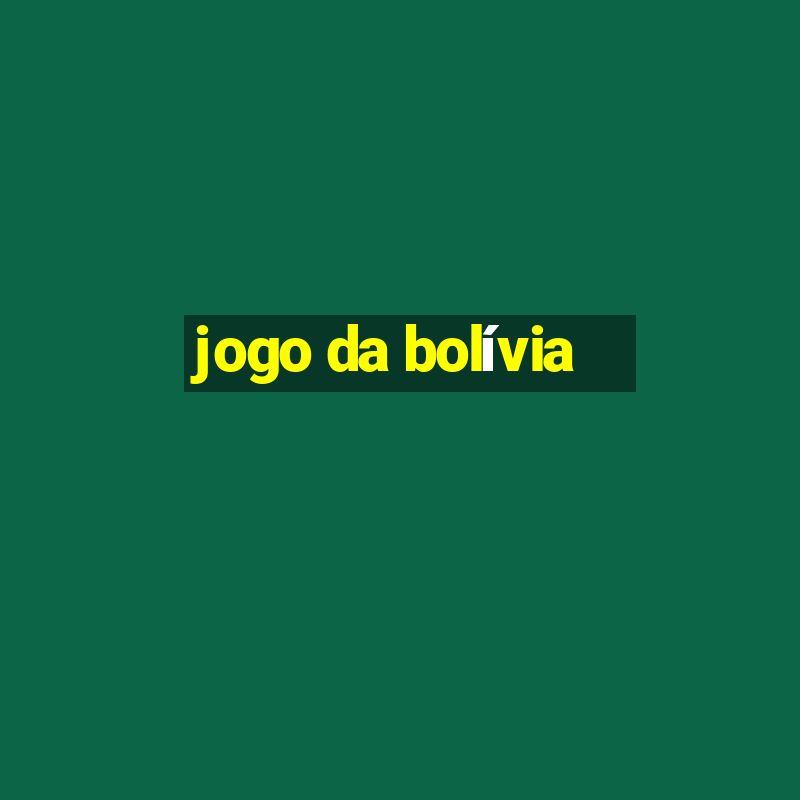 jogo da bolívia