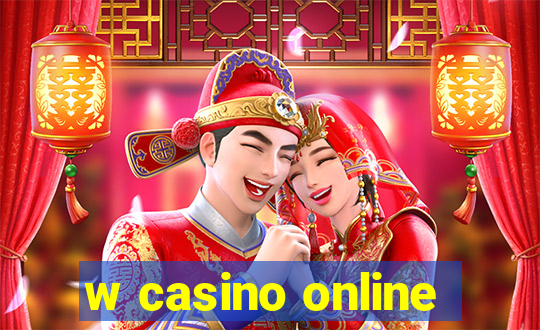 w casino online