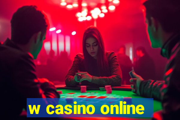 w casino online