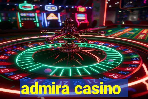 admira casino