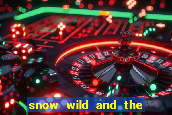 snow wild and the 7 features slot free play