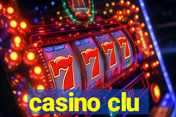 casino clu