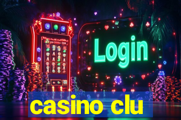 casino clu