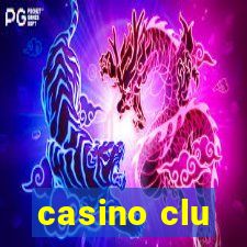 casino clu