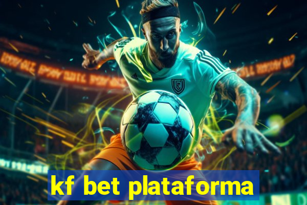 kf bet plataforma