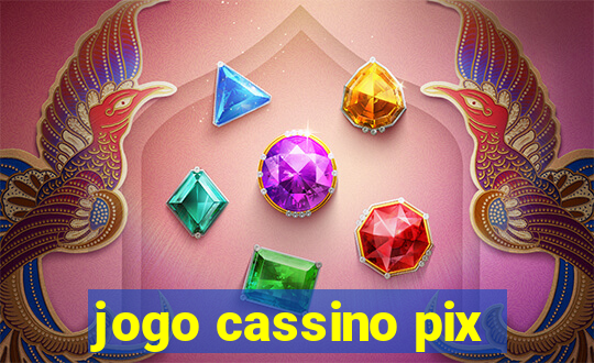 jogo cassino pix