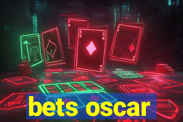 bets oscar