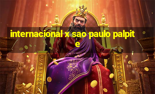 internacional x sao paulo palpite