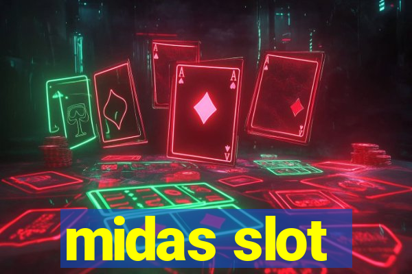 midas slot